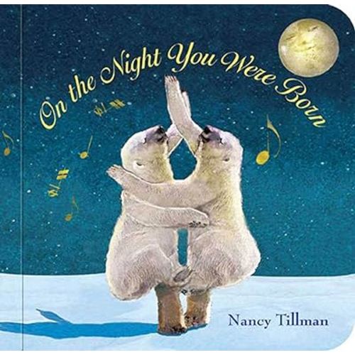 On the Night You Were Born