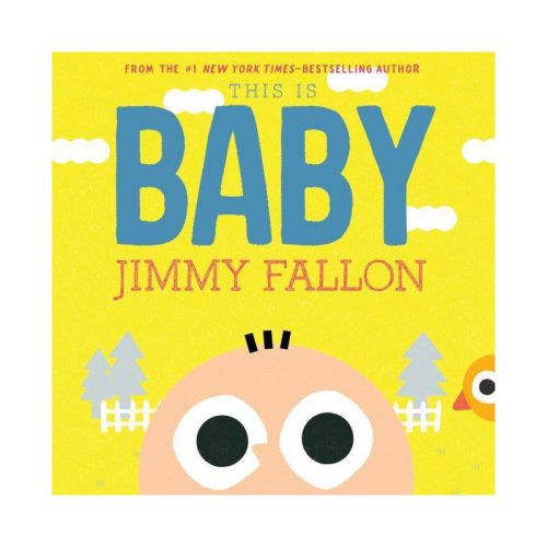 This Is Baby - By Jimmy Fallon (board Book)