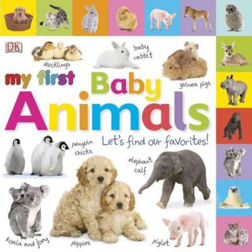 Tabbed Board Books: My First Baby Animals a book by - Bookshop.org US