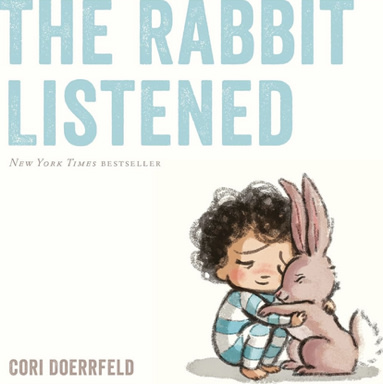 The Rabbit Listened