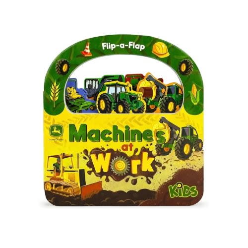 John Deere Kids Machines at Work: Explore Tractors, Vehicles, & Tools Around the Farm - Children's Lift-A-Flap Board Book (John Deere Kids; Flip-a-Flap Children's Interactive Take-Along Board Books)