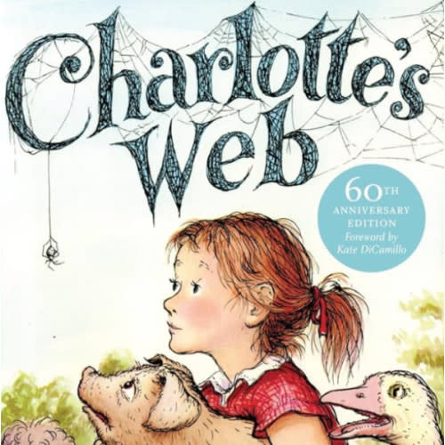 Charlotte's Web: A Newbery Honor Award Winner