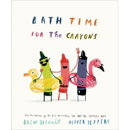 Bath Time for the Crayons - (The Crayons Celebrate) by Drew Daywalt (Hardcover)