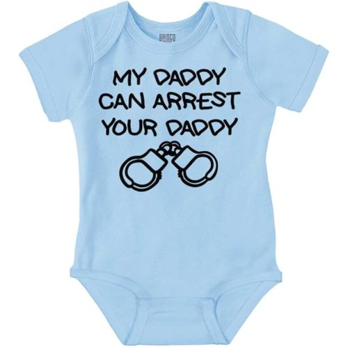 Brisco Brands Cop Dad My Daddy Can Arrest Yours Baby Romper Boys or Girls