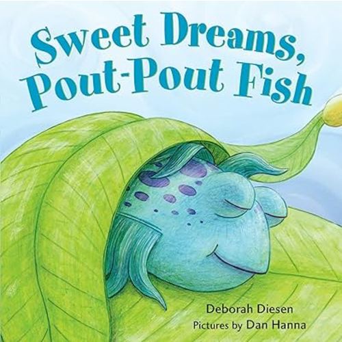 Sweet Dreams, Pout-Pout Fish (A Pout-Pout Fish Mini Adventure, 3)