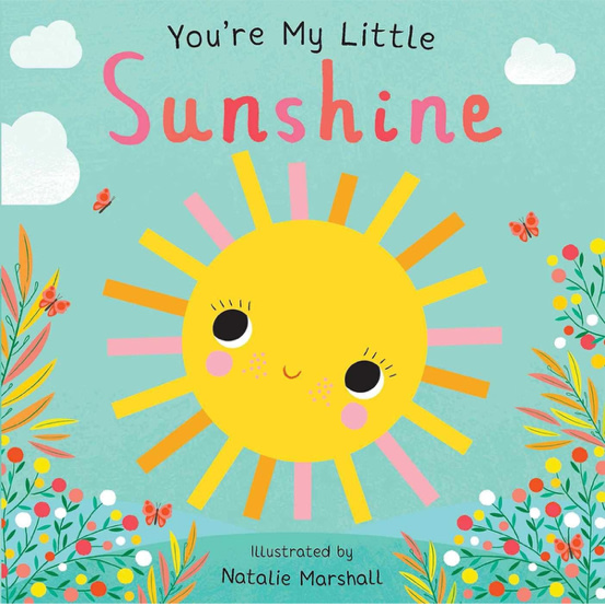 You're My Little Sunshine
