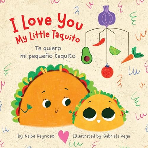 I Love You My Little Taquito Paperback – April 18, 2023
