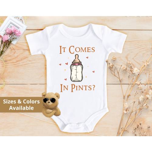 It Comes In Pints Funny Baby Bodysuits® | Baby Cute Bodysuit | Baby Shower Gifts | Pregnancy Announcement | Funny Newborn Baby Clothes | 844