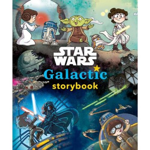 Star Wars Galactic Storybook - By Lucasfilm Press (hardcover)