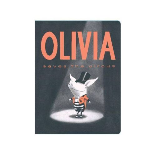 Olivia Saves the Circus - (Classic Board Books) by Ian Falconer (Board Book)
