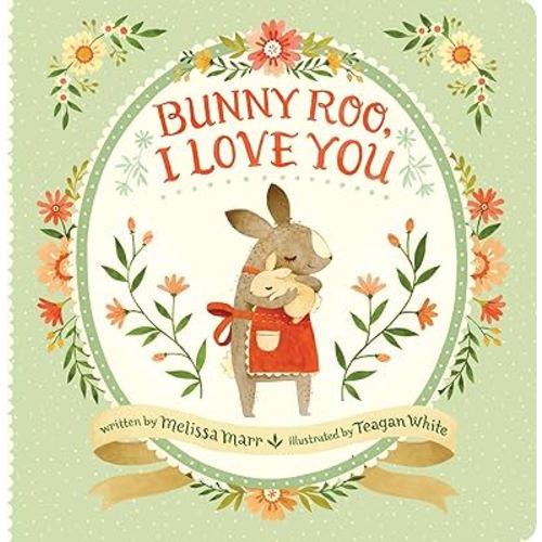 Bunny Roo, I Love You