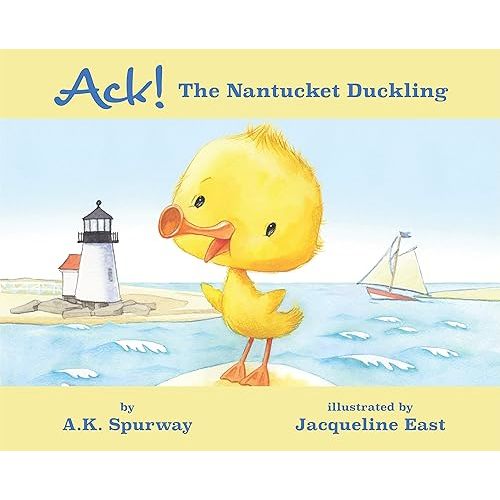 Ack! The Nantucket Duckling Hardcover – August 15, 2020