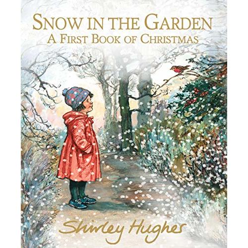 Snow In The Garden First Book Christmas