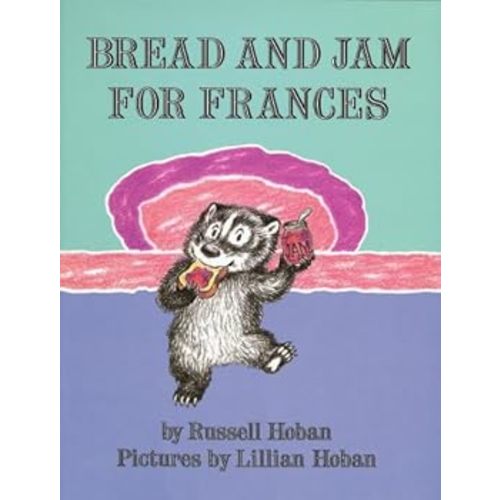 Bread and Jam for Frances book by Russell Hoban
