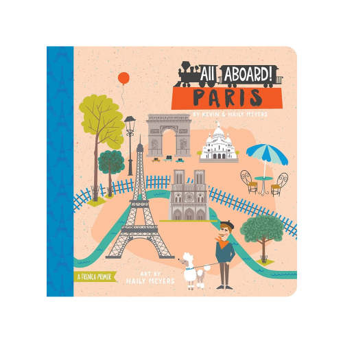 All Aboard Paris: A Landscape Primer Book