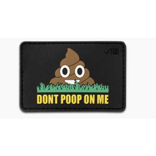 TBG Don't Poop On Me Patch by Tactical Baby Gear