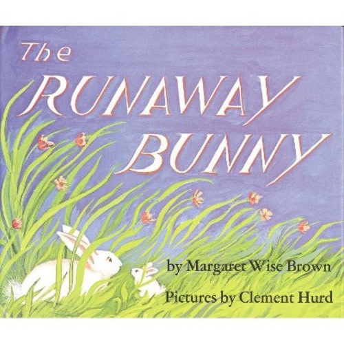 The Runaway Bunny - by Margaret Wise Brown (Paperback)