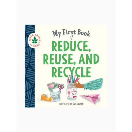 My First Book of Reduce, Reuse, and Recycle