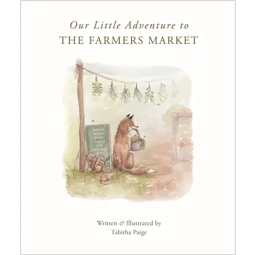 Our Little Adventure to the Farmers Market (Our Little Adventures Series)
