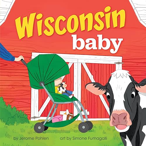 Wisconsin Baby: A Giftable Board Book with Activities that Explores the Badger State (Local Baby Books) Board book – January 2, 2024