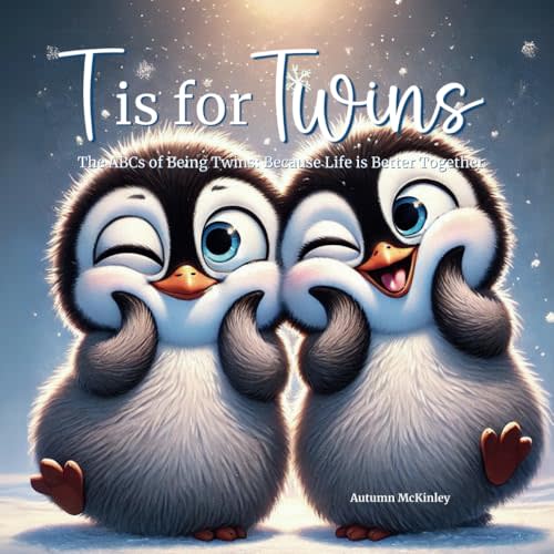 Book About Twins | T is for Twins | ABC Keepsake Storybook for Twin Babies & Toddlers | Boys & Girls | Identical & Fraternal: Perfect Gift for Baby ... About Twin Sibling Bond | Brothers & Sisters