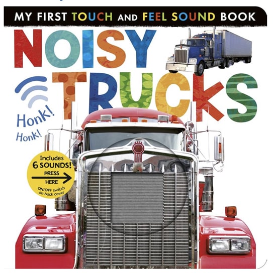Noisy Trucks: Includes 6 Sounds and an On/Off Switch on the Back Cover! (My First)
