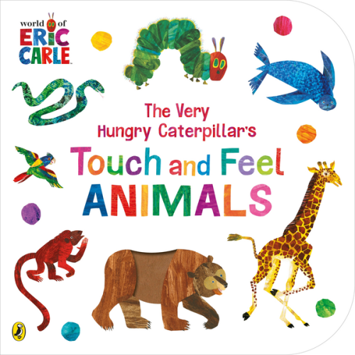 The Very Hungry Caterpillar's Animals Touch And Feel Playbook - Eric Carle
