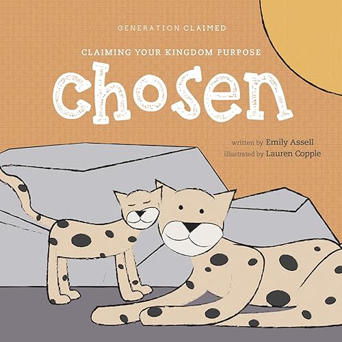 Chosen: Claiming Your Kingdom Purpose (Generation Claimed) Board book – November 3, 2020