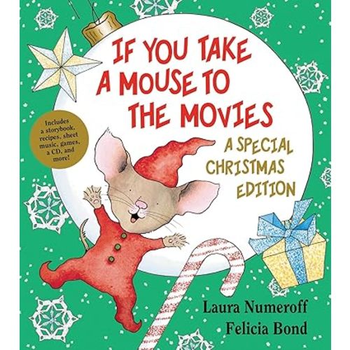 If You Take a Mouse to the Movies (A Special Christmas Edition) (If You Give...)