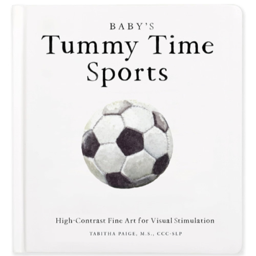 Baby's Tummy Time Sports: High-Contrast Fine Art for Visual Stimulation (Tabitha Paige Children's Book Series)