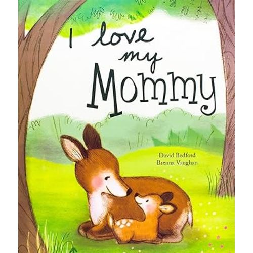 I Love My Mommy