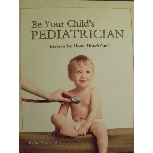 Be Your Child's Pediatrician