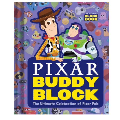 Pixar Buddy Block (An Abrams Block Book): The Ultimate Celebration of Pixar Pals