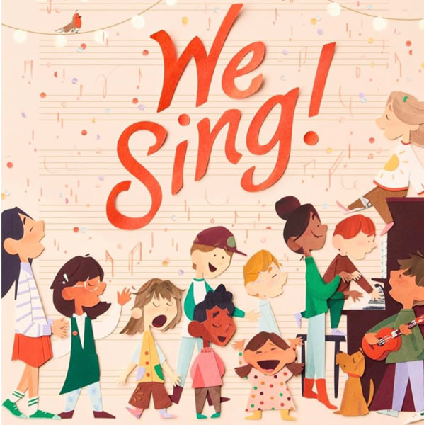 We Sing: Teaching Kids to Praise God with Heart and Voice: Teaching Kids to Praise God with Heart and Voice