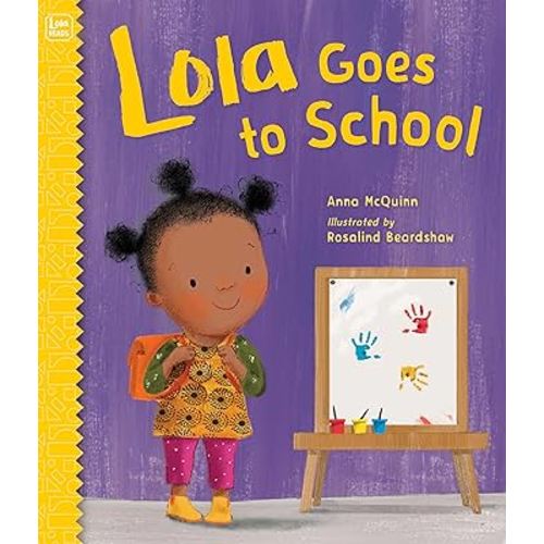 Lola Goes to School (Lola Reads)