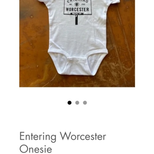 Entering Worcester Onesie | Worcester Wares