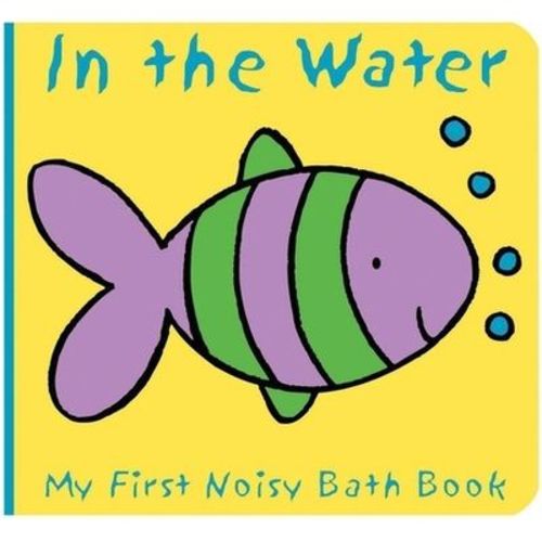 Animals In The Water - (my First Noisy Bath Books) By Caroline Davis (bath Book)