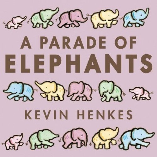 A Parade Of Elephants Board Book - By Kevin Henkes