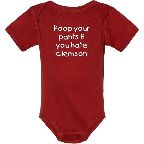 Poop Your Pants if You Hate Clemson Funny Gamecock Baby Bodysuit