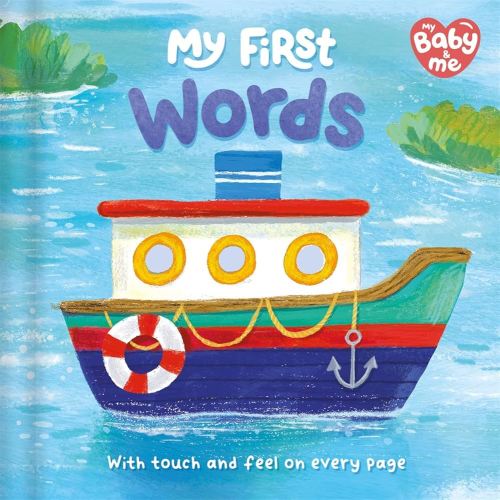 My First Words (Touch and feel on every page!)