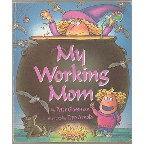 My Working Mom
