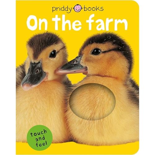On the Farm (Bright Baby Touch and Feel) Board book – Touch & Feel, December 26, 2006