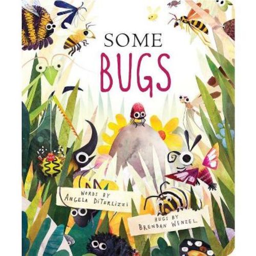 Some Bugs - (classic Board Books) By Angela Diterlizzi (board Book)