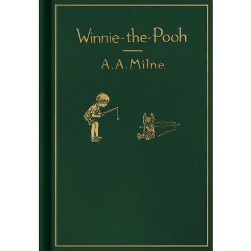 Winnie-the-pooh: Classic Gift Edition - By A A Milne (hardcover)