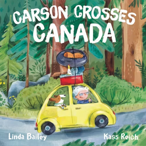 Carson Crosses Canada Book By Linda Bailey, (Paperback) | Indigo