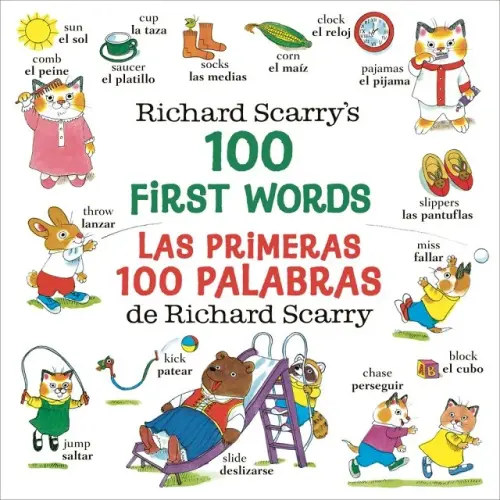 Richard Scarry's 100 First Words/Las primeras 100 palabras de Richard Scarry a book by Richard Scarry - Bookshop.org US