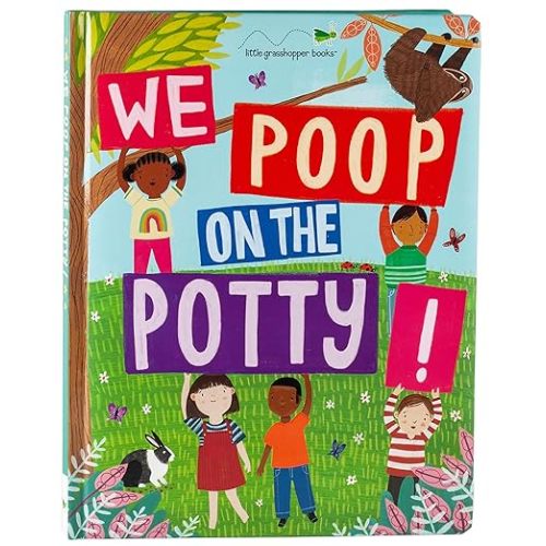 We Poop on the Potty! (Mom's Choice Awards Gold Award Recipient) (Early Learning)