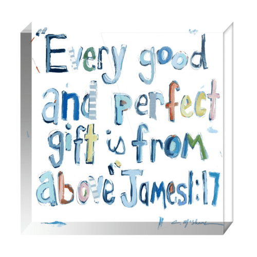 "James 1:17" Acrylic block – Chelsea McShane Art