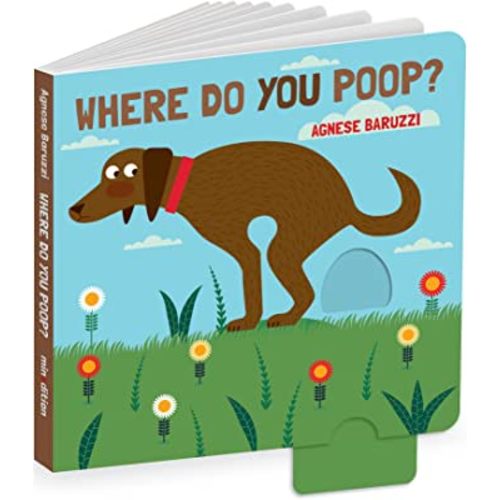 Where Do You Poop? A potty training board book