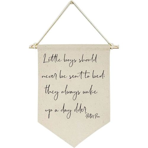 Little Boys Should Never Be Sent to Bed;They Always Wake Up a Day Older -Canvas Hanging Flag Banner Wall Sign Decor Gift for Baby Kids Boy Nursery Teen Room Front Door